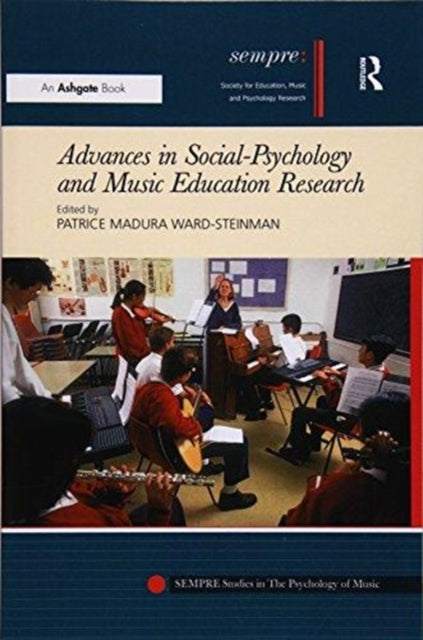 Book cover of: Advances in Social-Psychology and Music Education Research. By: Patrice Madura Ward-Steinman