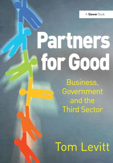 Book cover of: Partners for Good. By: Tom Levitt