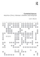 Book cover of: Contested Spaces: Abortion Clinics, Women's Shelters and Hospitals. By: Lori A. Brown