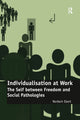Book cover of: Individualisation at Work. By: Norbert Ebert