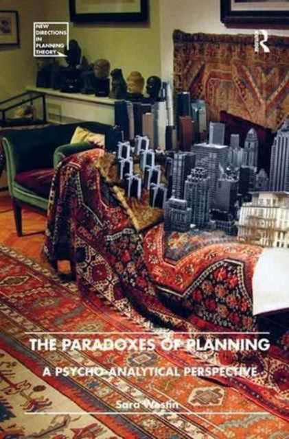 Book cover of: Paradoxes of Planning. By: Sara Westin