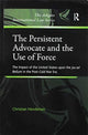 Book cover of: Persistent Advocate and the Use of Force. By: Christian Henderson