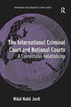Book cover of: International Criminal Court and National Courts. By: Nidal Nabil Jurdi