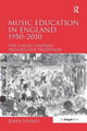 Book cover of: Music Education in England, 1950-2010. By: John Finney