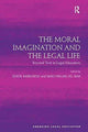 Book cover of: Moral Imagination and the Legal Life. By: Zenon Bankowski