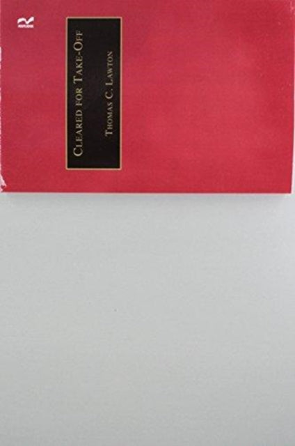 Book cover of: Cleared for Take-Off. By: Thomas C. Lawton