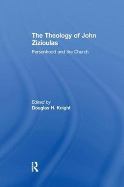 Book cover of: Theology of John Zizioulas. By: Douglas H. Knight