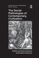 Book cover of: Social Pathologies of Contemporary Civilization. By: Kieran Keohane