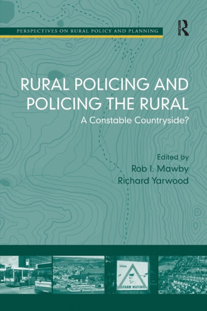 Book cover of: Rural Policing and Policing the Rural. By: Rob I. Mawby