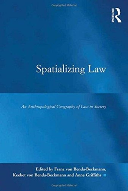 Book cover of: Spatializing Law. By: Franz von Benda-Beckmann