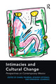 Book cover of: Intimacies and Cultural Change. By: Daniel Nehring