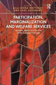 Book cover of: Participation, Marginalization and Welfare Services. By: Aila-Leena Matthies