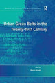 Book cover of: Urban Green Belts in the Twenty-first Century. By: Marco Amati