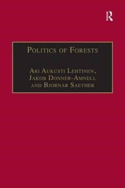 Book cover of: Politics of Forests. By: Jakob Donner-Amnell