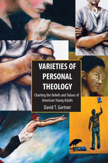 Book cover of: Varieties of Personal Theology. By: David T. Gortner