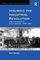 Book cover of: Insuring the Industrial Revolution. By: Robin Pearson