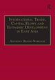 Book cover of: International Trade, Capital Flows and Economic Development in East Asia. By: Anthony Bende-Nabende