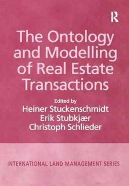 Book cover of: Ontology and Modelling of Real Estate Transactions. By: Erik Stubkjaer