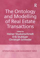 Book cover of: Ontology and Modelling of Real Estate Transactions. By: Erik Stubkjaer