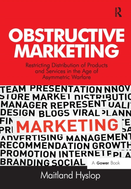 Book cover of: Obstructive Marketing. By: Maitland Hyslop