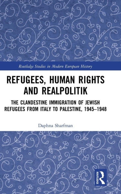 Book cover of: Refugees, Human Rights and Realpolitik. By: Daphna Sharfman