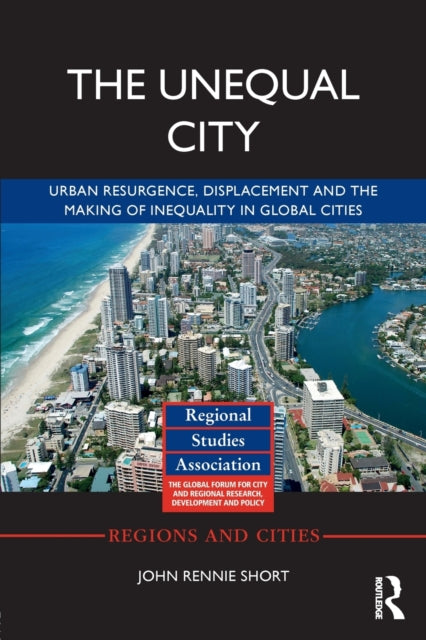 Book cover of: Unequal City. By: John Rennie Short