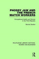 Book cover of: Phossy Jaw and the French Match Workers. By: Bonnie Gordon