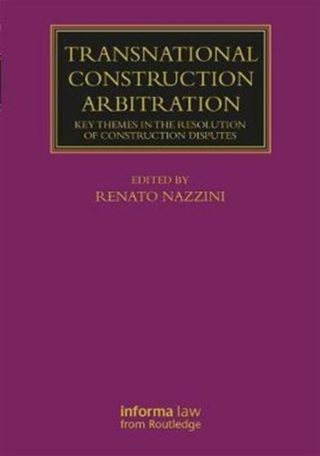 Book cover of: Transnational Construction Arbitration. By: Renato Nazzini