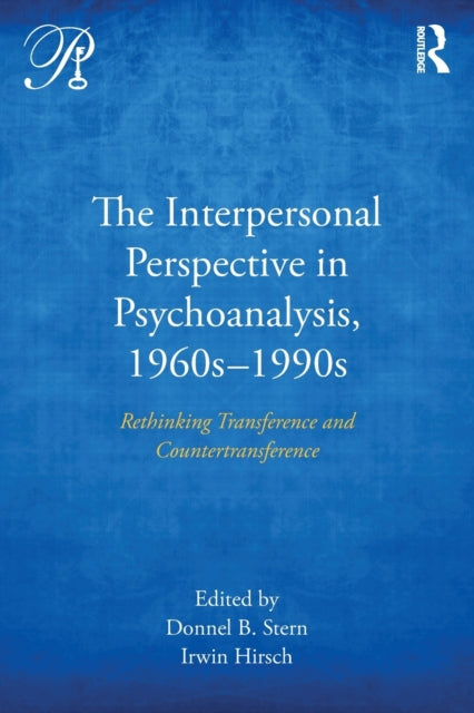 Book cover of: Interpersonal Perspective in Psychoanalysis, 1960s-1990s. By: Donnel B. Stern