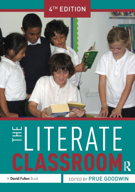 Book cover of: Literate Classroom. By: Prue Goodwin