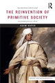 Book cover of: Reinvention of Primitive Society. By: Adam Kuper