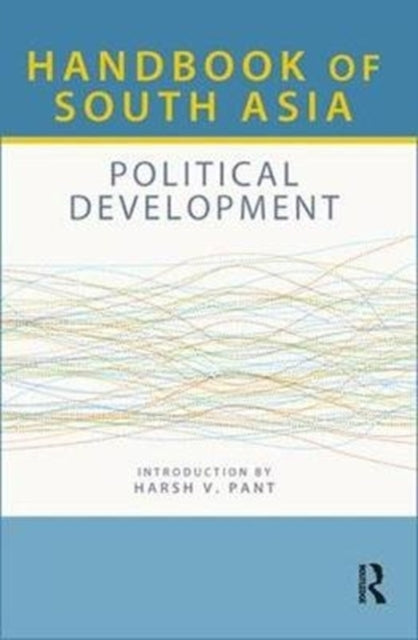 Book cover of: Handbook of South Asia: Political Development. By: Europa Europa Publications