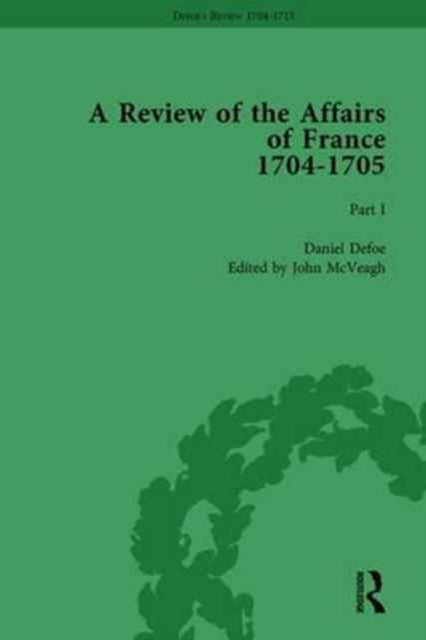 Book cover of: Defoe's Review 1704-13, Volume 1 (1704-5), Part I. By: John McVeagh