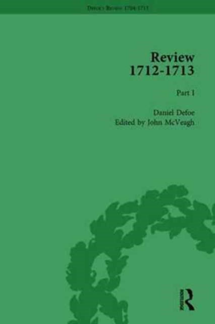 Book cover of: Defoe's Review 1704–13, Volume 9 (1712–13), Part I. By: John McVeagh