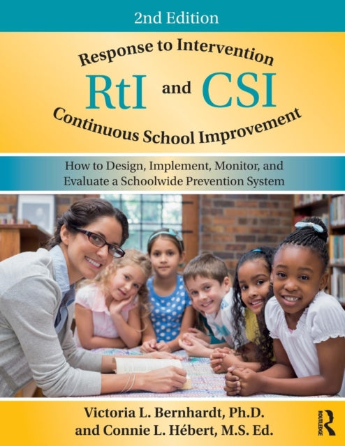 Book cover of: Response to Intervention and Continuous School Improvement. By: Victoria L. Bernhardt