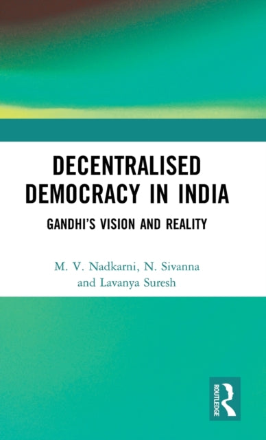 Book cover of: Decentralised Democracy in India. By: M. V. Nadkarni