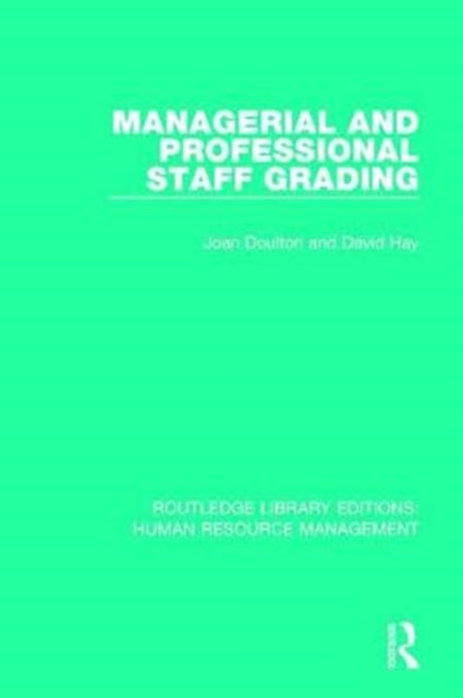Book cover of: Managerial and Professional Staff Grading. By: Joan Doulton