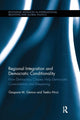 Book cover of: Regional Integration and Democratic Conditionality. By: Gaspare M. Genna