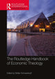 Book cover of: Routledge Handbook of Economic Theology. By: Stefan Schwarzkopf