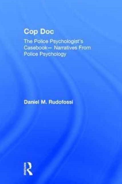Book cover of: Cop Doc. By: Daniel Rudofossi