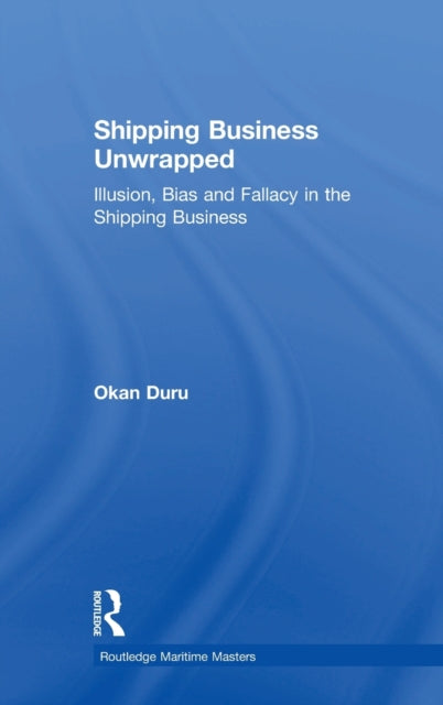 Book cover of: Shipping Business Unwrapped. By: Okan Duru