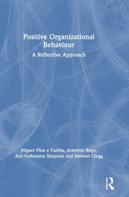 Book cover of: Positive Organizational Behaviour. By: Arménio Rego