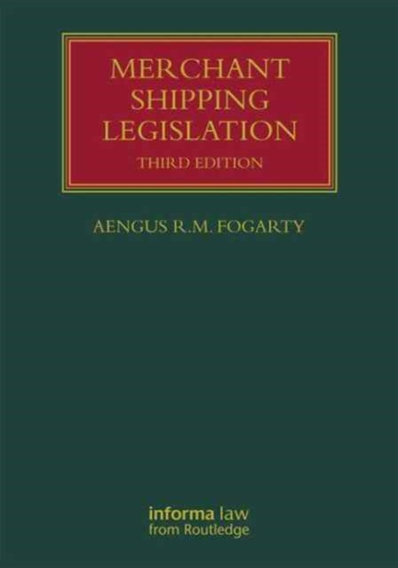 Book cover of: Merchant Shipping Legislation. By: Aengus R M Fogarty