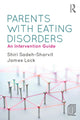 Book cover of: Parents with Eating Disorders. By: Shiri Sadeh-Sharvit