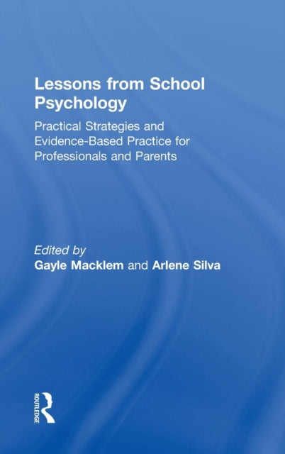 Book cover of: Lessons from School Psychology. By: Arlene Silva