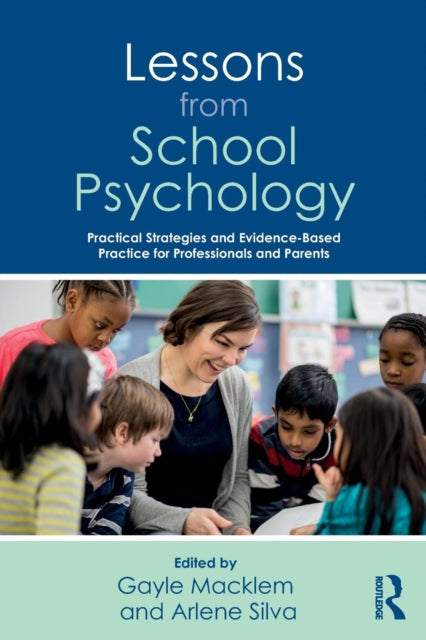 Book cover of: Lessons from School Psychology. By: Gayle Macklem