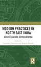 Book cover of: Modern Practices in North East India. By: Lipokmar Dzüvichü