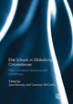 Book cover of: Elite Schools in Globalising Circumstances. By: Jane Kenway
