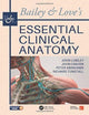 Book cover of: Bailey & Love's Essential Clinical Anatomy. By: John S. P. Lumley