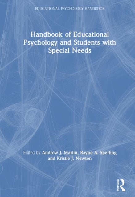 Book cover of: Handbook of Educational Psychology and Students with Special Needs. By: Andrew J. Martin